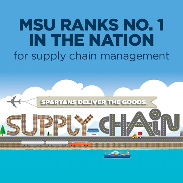 MSU Supply Chain management is ranked No. 1 in the nation